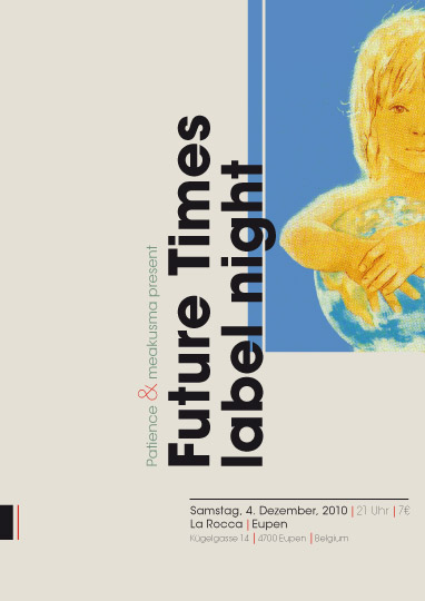 Patience & meakusma pres. Future Times labelnight Patience & meakusma pres. Future Times labelnight